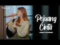 Download Lagu PEJUANG CINTA - Nabila Maharani  (Roommate by Nabila Maharani)