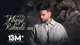 khoye rehnde aa miel gungun bakshi new punjabi song latest punjabi songs 2024 planet6records