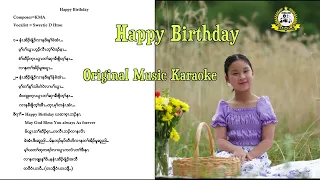 karen happy birthday song by sweetie d htoo music karaoke with lyrics version