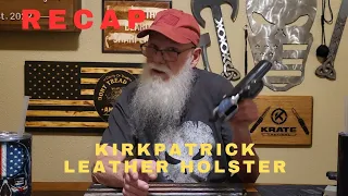 KIRKPATRICK LEATHER HOLSTER - RECAP