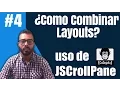 Como Combinar Layouts en Java Uso de JScrollPane y LookAndFeel