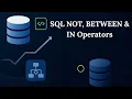 SQL NOT BETWEEN IN Operators Explained