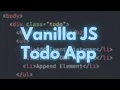 Vanilla JS Todo App - You should know the DOM