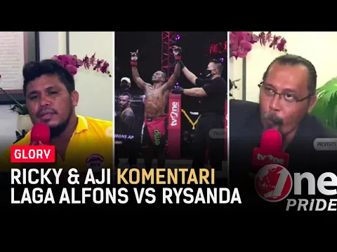Komentar Ricky Reftaluhu & Aji Susilo Pada Laga Panas Antara Alfons vs Rysanda | One Pride Glory