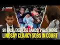 911 call pills evidence Lindsay Clancy sobs Patrick Clancy returns to witness stand