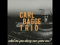 What Are You Doing New Years Eve? - Carl Bagge Trio