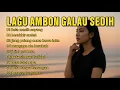 Download Lagu LAGU AMBON PALING GALAU MENYENTUH HATI ● LAGU SANTAI DAN PENUH PENGHAYATAN