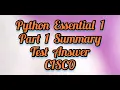 Python Essential 1 Part 1 summary test Answer CISCO