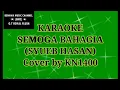 Download Lagu KARAOKE SEMOGA BAHAGIA (NADA CEWEK) Cover BY KN1400