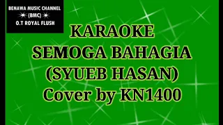 Download KARAOKE SEMOGA BAHAGIA (NADA CEWEK) Cover BY KN1400 MP3