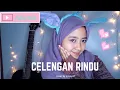 Lagu CELENGAN RINDU - Fiersa Besari (cover by izrasyaff)