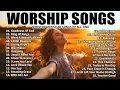 Download Lagu GOODNESS OF GOD ~Top Praise and Worship Songs Playlist 2025 - Nonstop Christian Gospel Songs