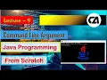 Command Line Argument Programming in JAVA 2020 From Scratch