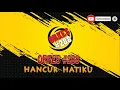 Download Lagu HANCUR HATIKU