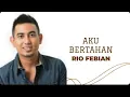 Lagu Rio Febrian - Aku Bertahan (Lyrics)