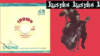 harapanku dan kuduslah cintamu koes bersaudara