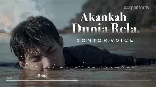 Download Akankah Dunia Rela (Official Karaoke Version) - Gontor Voice | Ramadhan Release | Selamat Berpuasa MP3