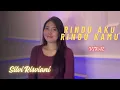 Download Lagu RINDU AKU RINDU KAMU || SILVI RISVIANI (Cover) 
