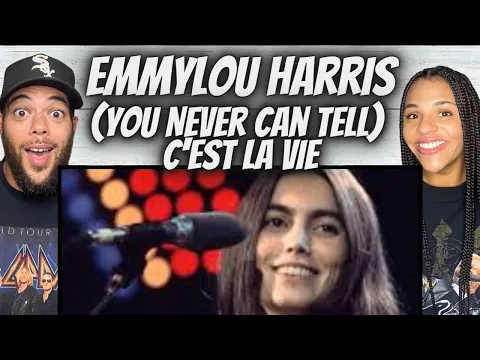 Download MP3 SO DIFFERENT!| FIRST TIME HEARING Emmylou Harris -  You Never Can Tell C'est la Vie REACTION