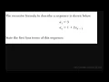 Write the first four terms given a recursive formula