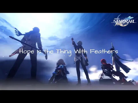 Download MP3 The Story of Penacony - Hope Is the Thing With Feathers | Honkai Star Rail