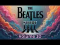 Lagu The Beatles Story Vol.10: The Definitive Story About The Greatest Rock Group Of All Time