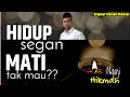 Download Lagu SOLUSI HIDUP SEGAN MATI TAK MAU II AbahAnomKAUM-NgajiHikmah