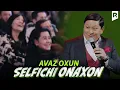 Download Lagu Аваз Охун - Селфичи онахон | Avaz Oxun - Selfichi onaxon