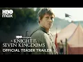Download Lagu A Knight of the Seven Kingdoms | Official Teaser Trailer | HBO Max