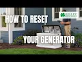 How to Reset a Generac Generator Step-by-Step Guide for Homeowners