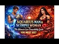 Aquarius Man Scorpio Woman The Ultimate Love Compatibility Guide You Must See