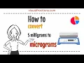 Converting 5 Milligrams to Micrograms Your Complete Guide to Conversion