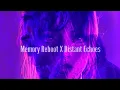 Download Lagu Memory Reboot X Distant Echoes -  VØJ, Narvent)- VXLLAIN - {Slowed} - MASHUP