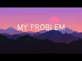 Jordi  - My Problem (Lyrics) [Updated]