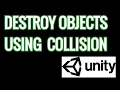 Unity destroy objects on collision Unity 3d collider tutorials
