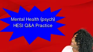 Mental Health Psych HESI Practice Q A