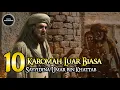 Download Lagu 10 Karomah Luar Biasa Umar bin Khattab - Sahabat Nabi Yang Menggetarkan Dunia