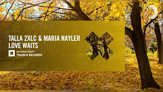 Love Waits √ Lyrics √ Talla 2XLC & Maria Nayler
