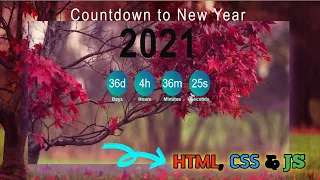 How To Create a Countdown Web Page To New Year 2021 usingJavascript With Source code