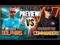 Miami Dolphins Vs Washington Commanders Week 1 Preseason