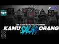 Lagu DJ KAMU SALAH ORANG NROTOK BASS BLAYER BLAYER || TRAP \u0026 PARTY TERBARU VIRAL TIKTOK