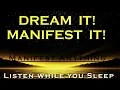 Download Lagu DREAM IT! MANIFEST IT! ~ Manifest Anything with this Power ~ Listen while you sleep Meditation