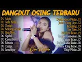 Lagu DINI KURNIA - GULU PEDOT, ACLAK, GERIGIS - FULL ALBUM DANGDUT KOPLO OSING TERBARU - ON TREDING