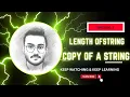 Computing length of String Copying one String into another in Java Strings in Java EP - 2