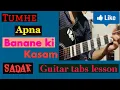 Tumhe Apna Banane Ki Kasam Guitar Intro \u0026 Solo Lesson