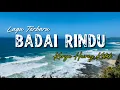 Lagu Lagu Terbaru - BADAI RINDU