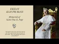 Friday August 21 - 12 10PM Daily Mass