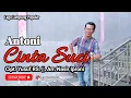 Download Lagu Cinta Suci - Vok. Antoni - Cipt. Yusuf RS - Arr. Nasir Iproni