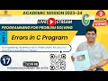 PPS17 Errors in C Program Compile time Error Run Time Error Logical Error Syntax Semantics