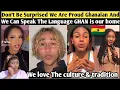 Lagu Don’t Be Surprised We Are Proud Ghanaian And We Can Speak The Language GHAN is our home